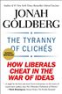 The Tyranny of Clichés