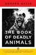 The Book of Deadly Animals