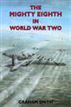 The Mighty Eighth in World War II