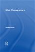 What Photography Is