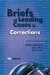 Briefs of Leading Cases in Corrections