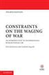Constraints on the Waging of War