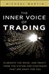 The Inner Voice of Trading