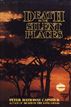 Death in the Silent Places