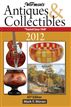 Warman's Antiques & Collectibles 2012 Price Guide
