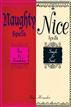 Naughty Spells/Nice Spells