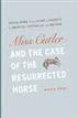Miss Cutler and the Case of the Resurrected Horse