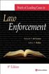 Briefs of Leading Cases in Law Enforcement