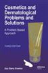 Cosmetics and Dermatologic Problems and Solutions