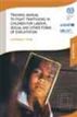 Training manual to fight trafficking in children for labour, sexual and other forms of exploitation