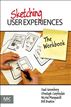 Sketching User Experiences: The Workbook