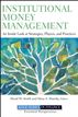 Institutional Money Management