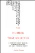 The Number That Killed Us