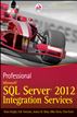 Professional Microsoft SQL Server 2012 Integration Services