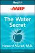 AARP The Water Secret