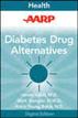 AARP Diabetes Drug Alternatives