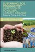 Sustaining Soil Productivity in Response to Global Climate Change
