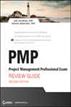 PMP: Project Management Professional Exam Review Guide