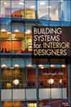 Building Systems for Interior Designers