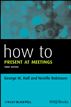How to Present at Meetings