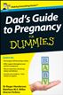 Dad's Guide to Pregnancy For Dummies