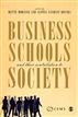 Business Schools and their Contribution to Society