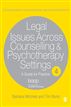 Legal Issues Across Counselling & Psychotherapy Settings