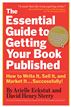 The Essential Guide to Getting Your Book Published