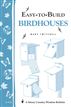 Easy-to-Build Birdhouses