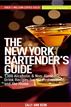 The New York Bartender's Guide