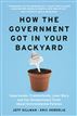 How the Government Got in Your Backyard