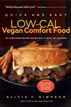 Quick and Easy Low-Cal Vegan Comfort Food