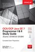 OCA/OCP Java SE 7 Programmer I & II Study Guide (Exams 1Z0-803 & 1Z0-804)