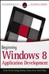 Beginning Windows 8 Application Development