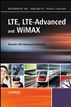 LTE, LTE-Advanced and WiMAX