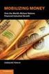 Mobilizing Money