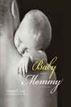 Why a Baby Needs a Mommy
