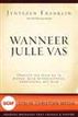 Wanneer julle vas…