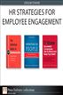 HR Strategies for Employee Engagement (Collection)