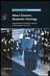 Albert Einstein: Akademie-Vortr&auml;ge