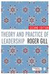 Theory and Practice of Leadership