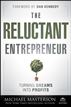 The Reluctant Entrepreneur