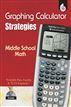 TI Graphing Calculator Strategies Middle School Math