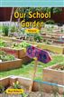 Our School Garden