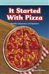 It Started with Pizza