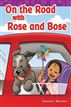 On the Road with Rose and Bose