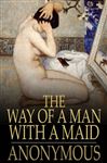 The Way of a Man with a Maid