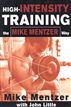 High-Intensity Training the Mike Mentzer Way