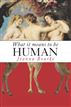 What It Means to Be Human