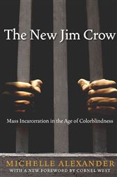 The New Jim Crow